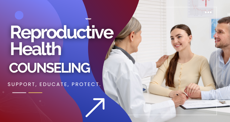 Reproductive Health Counseling