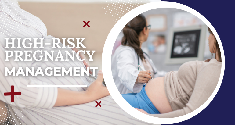 High-Risk Pregnancy Management